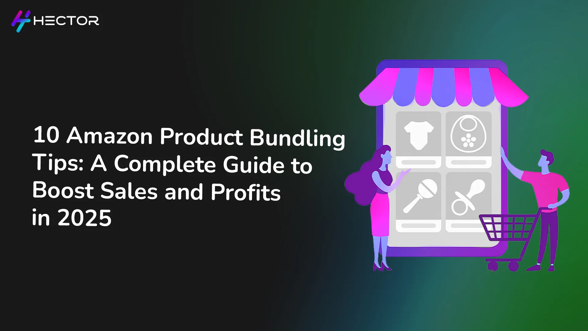 10 Amazon Product Bundling Tips: A Complete Guide to Boost Sales and Profits