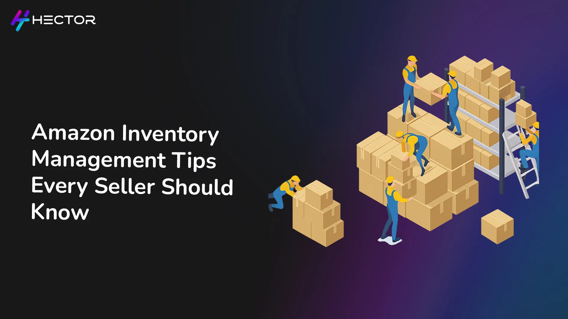 Amazon Inventory Management Tips Every Seller Should Know
