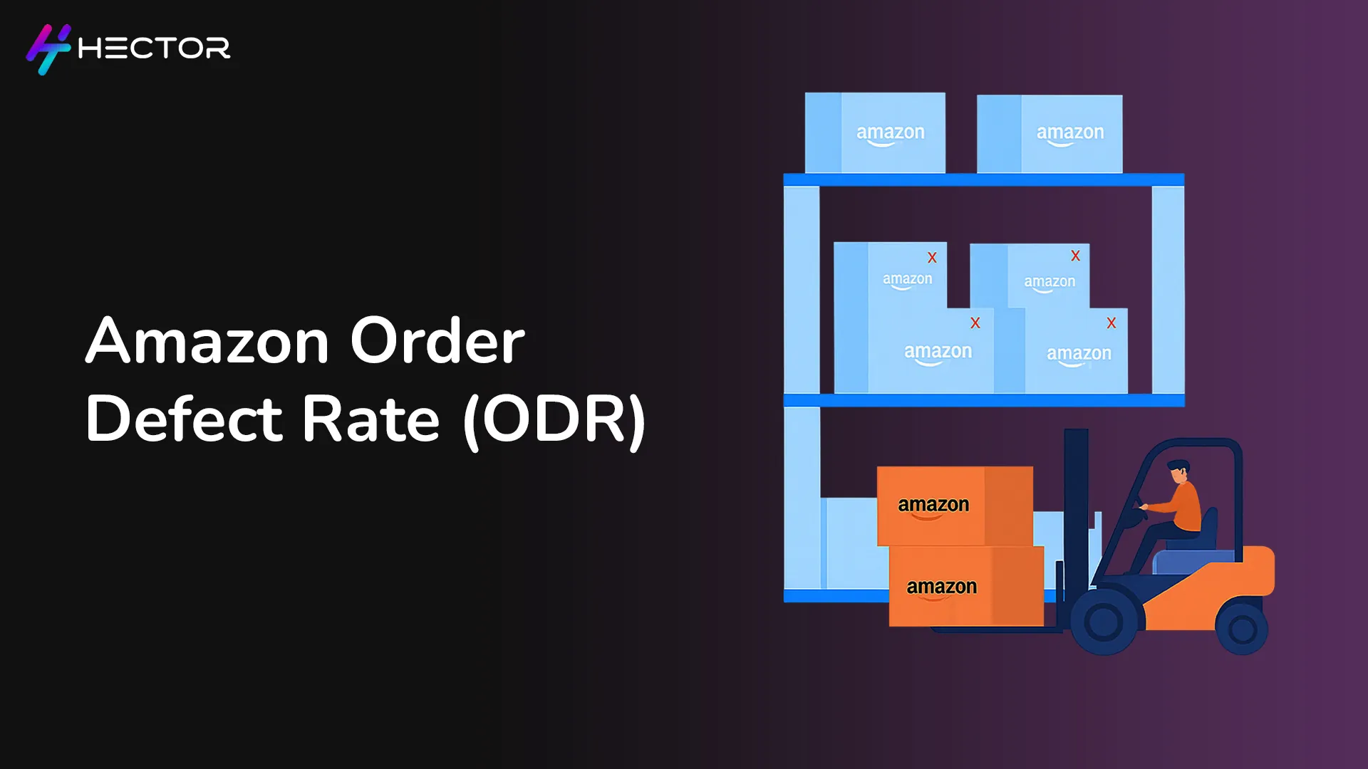 Amazon Order Defect Rate (ODR): Everything Sellers Need to Know