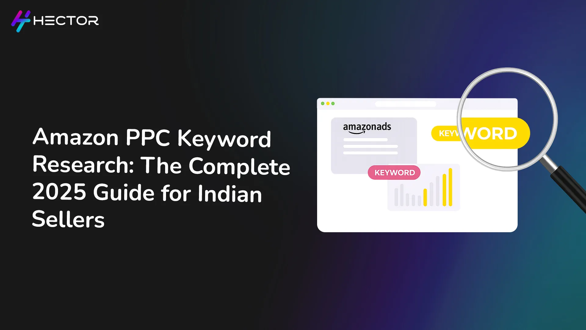 Amazon PPC Keyword Research: The Complete 2025 Guide for Indian Sellers