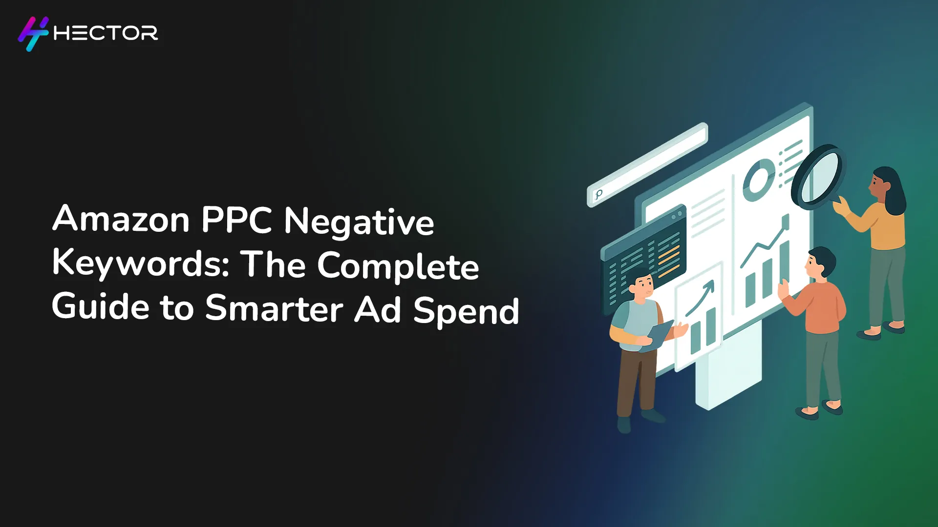 Amazon PPC Negative Keywords: The Complete Guide to Smarter Ad Spend