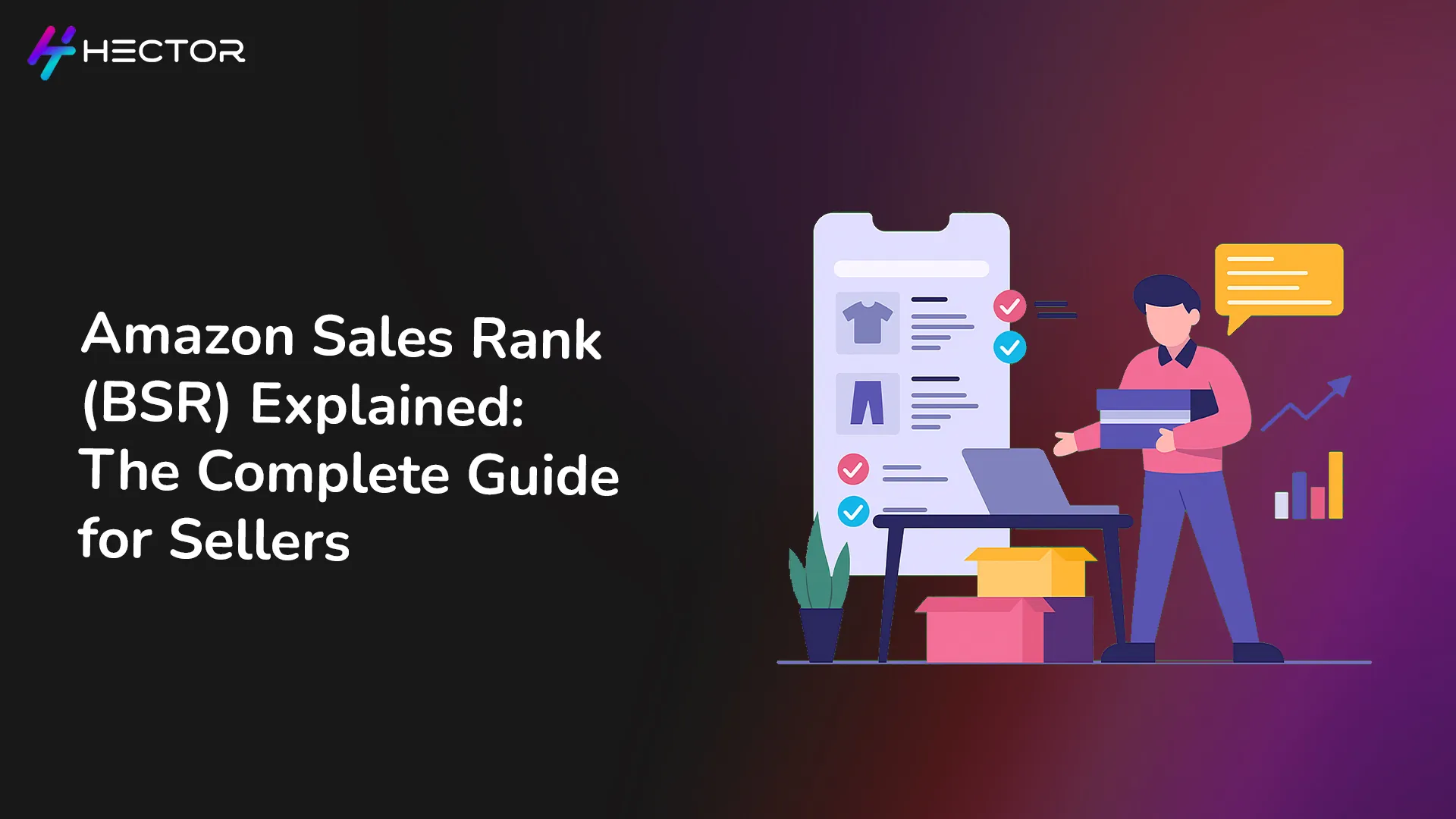 Amazon Sales Rank (BSR) Explained: The Complete Guide for Sellers