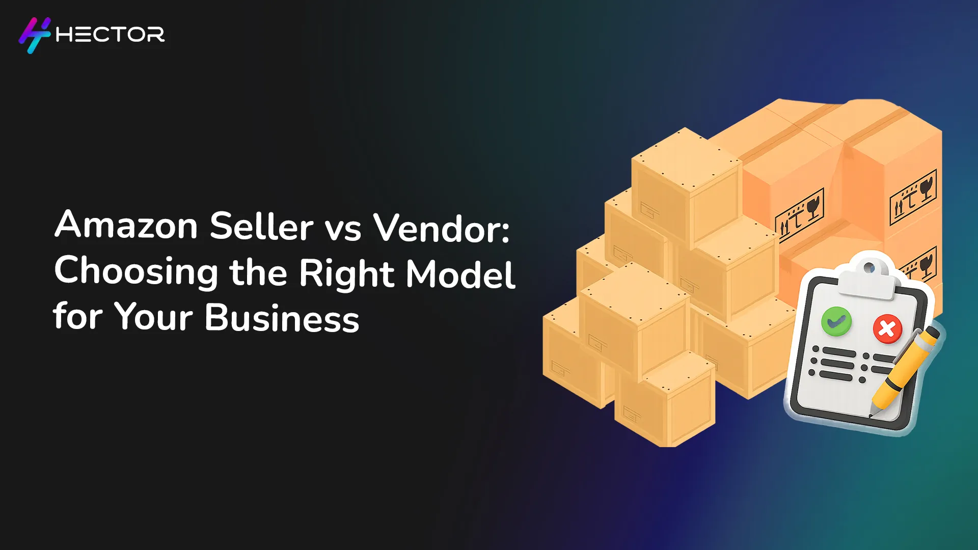 Amazon Seller vs Vendor: Choosing the Right Model for Your Business