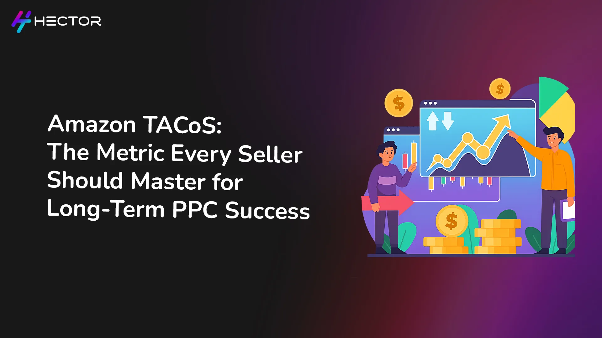 Amazon TACoS Guide: Definition, Calculation & Growth Tips