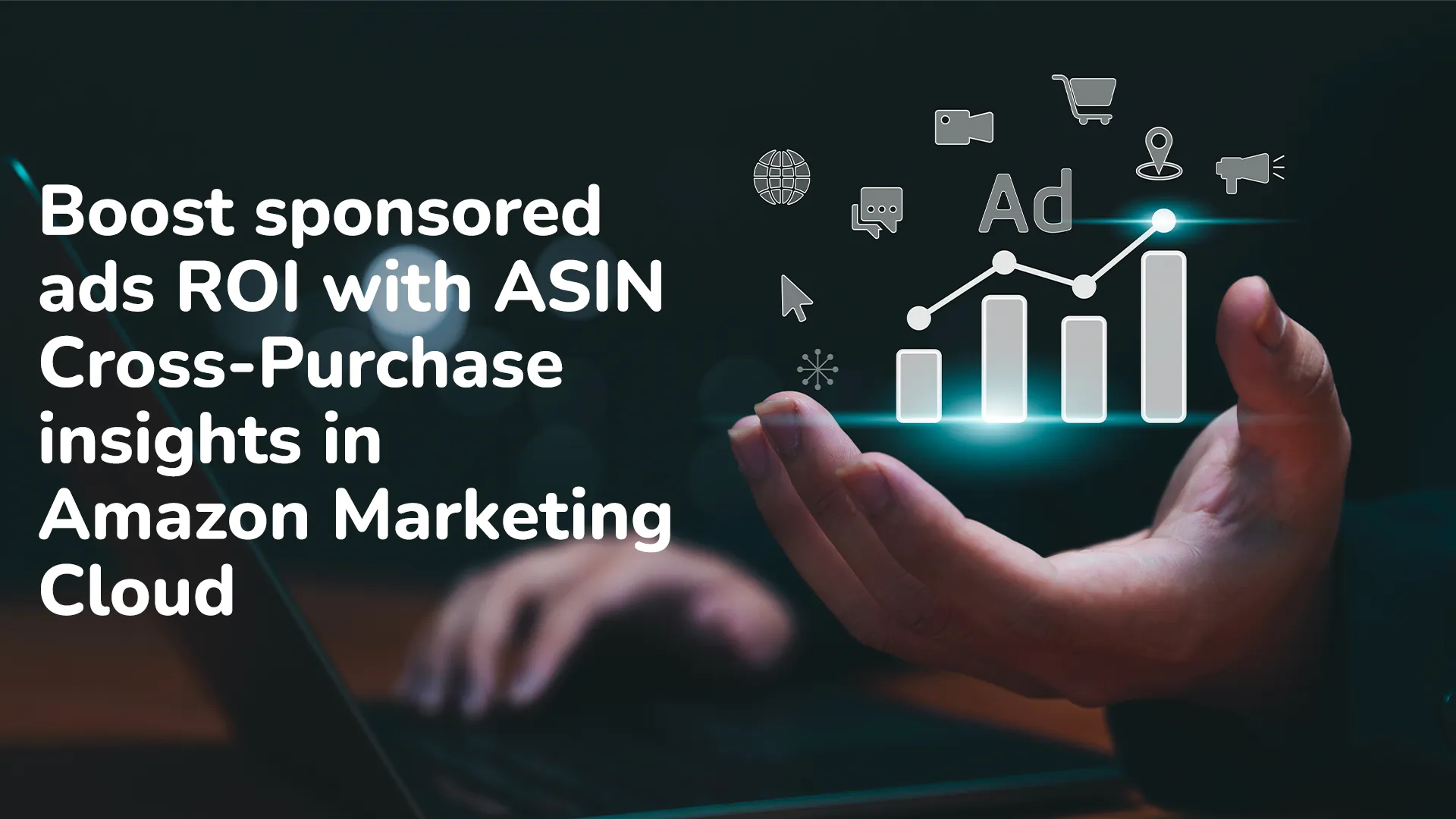 Maximizing Sponsored Ads ROI with ASIN Cross-Purchase Analysis in Amazon Marketing Cloud 