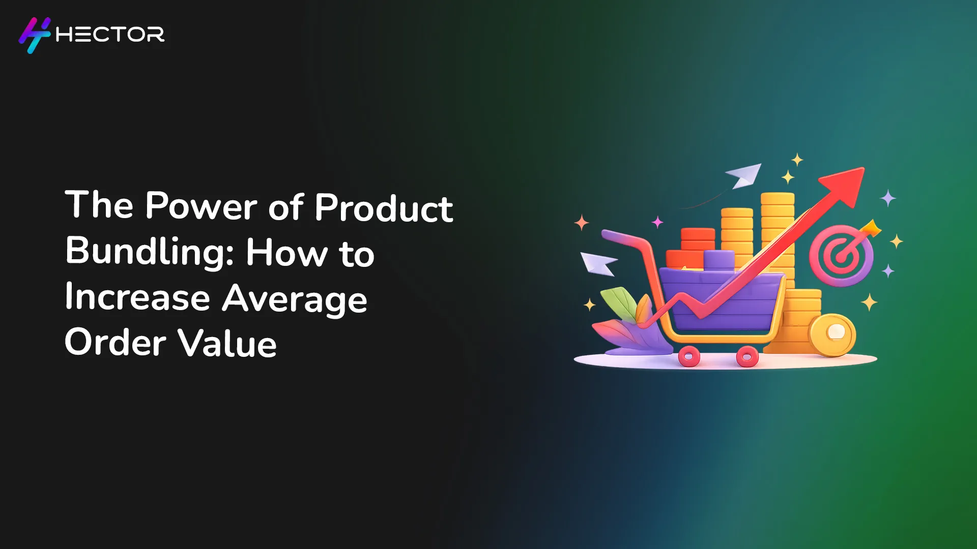 The Power of Product Bundling: How to Increase Average Order Value