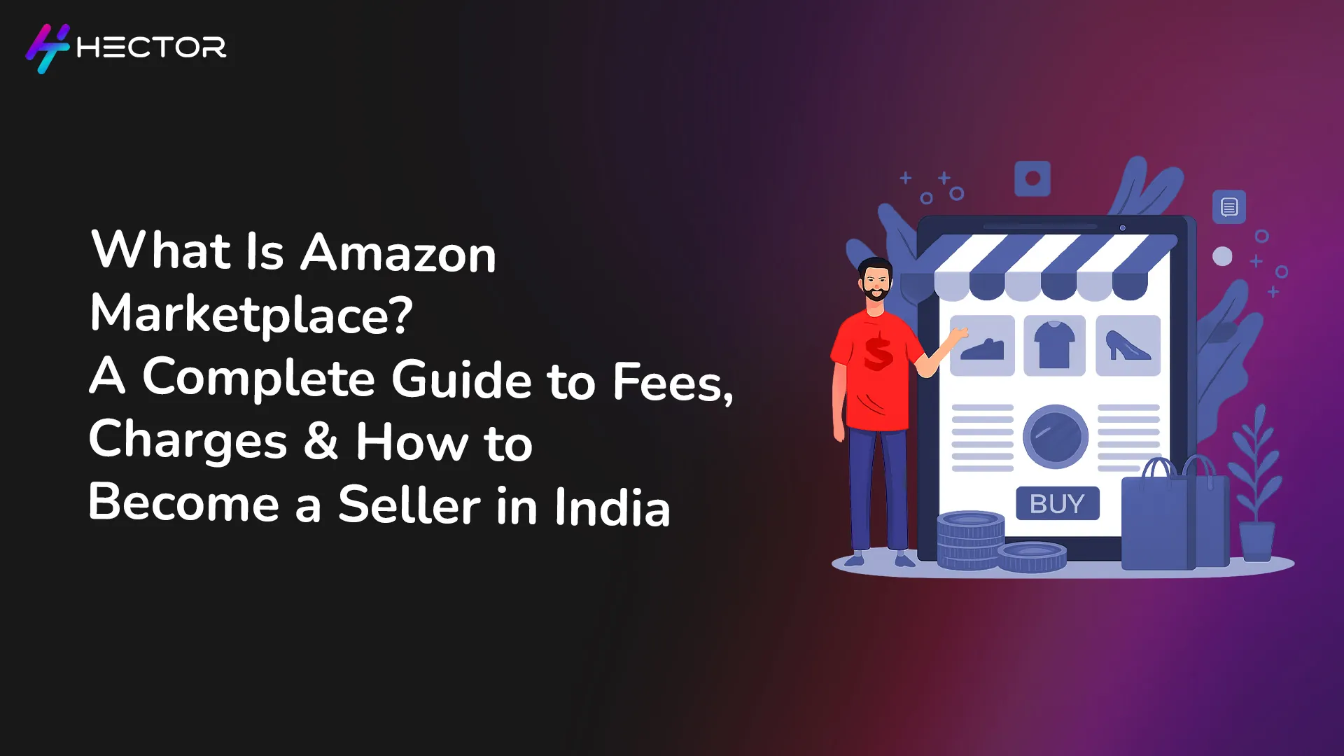 What Is Amazon Marketplace? A Complete Guide to Fees, Charges