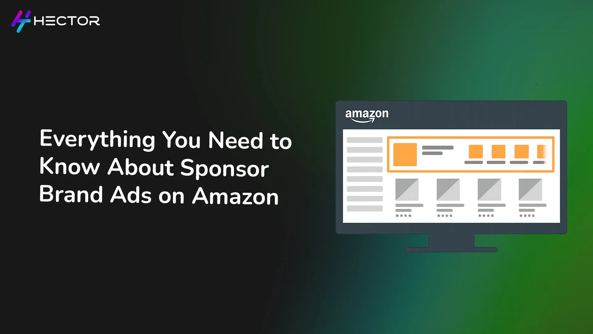 Everything You Need to Know About Amazon Sponsored Brands Ads