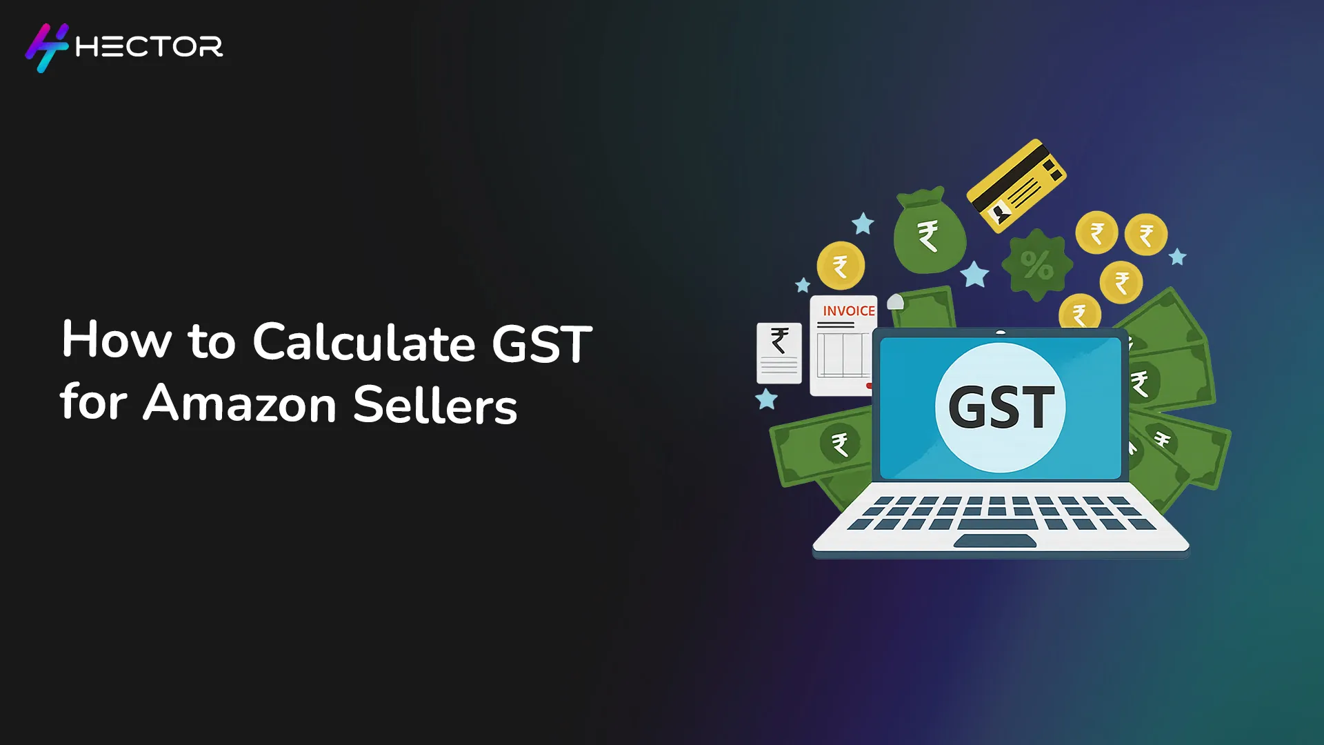 How to Calculate GST for Amazon Sellers: A Detailed Guide
