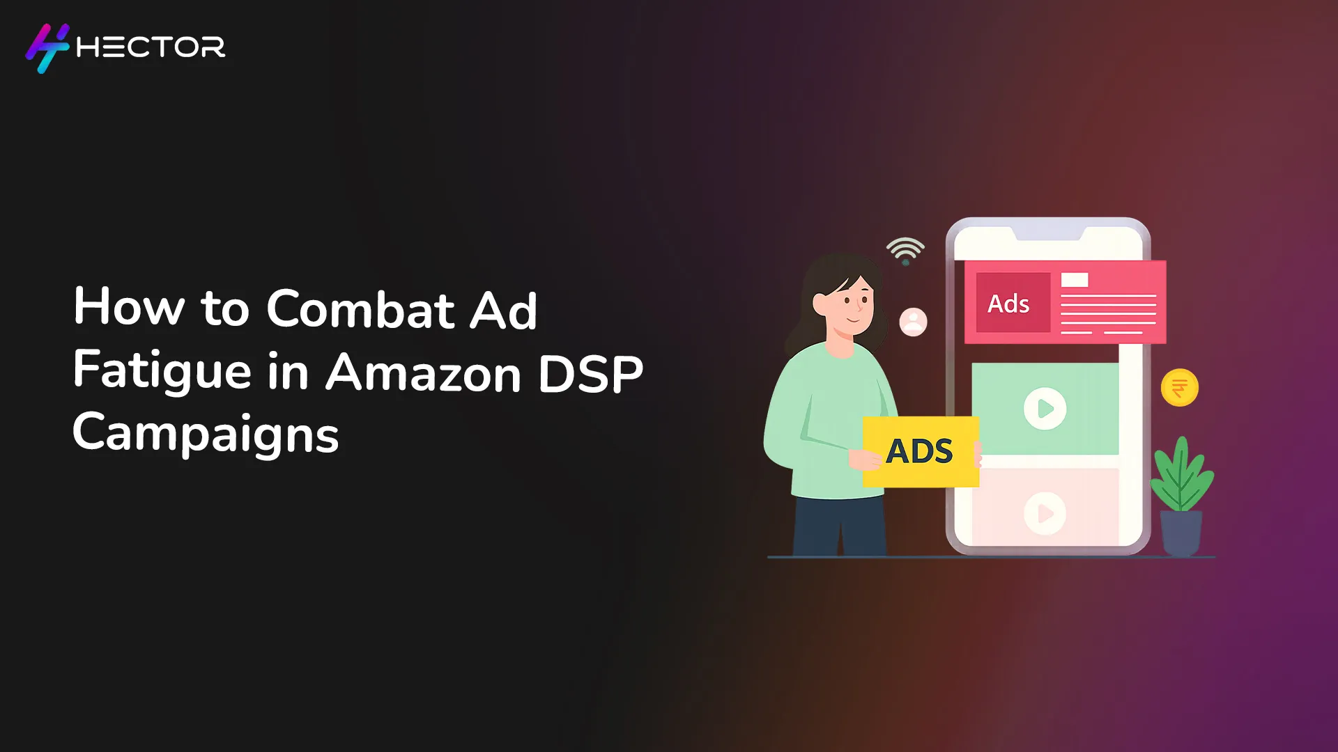 How to Combat Ad Fatigue in Amazon DSP Campaigns