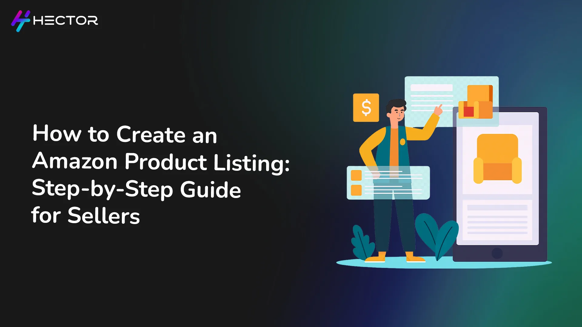 How to Create an Amazon Product Listing: Step-by-Step Guide for Sellers