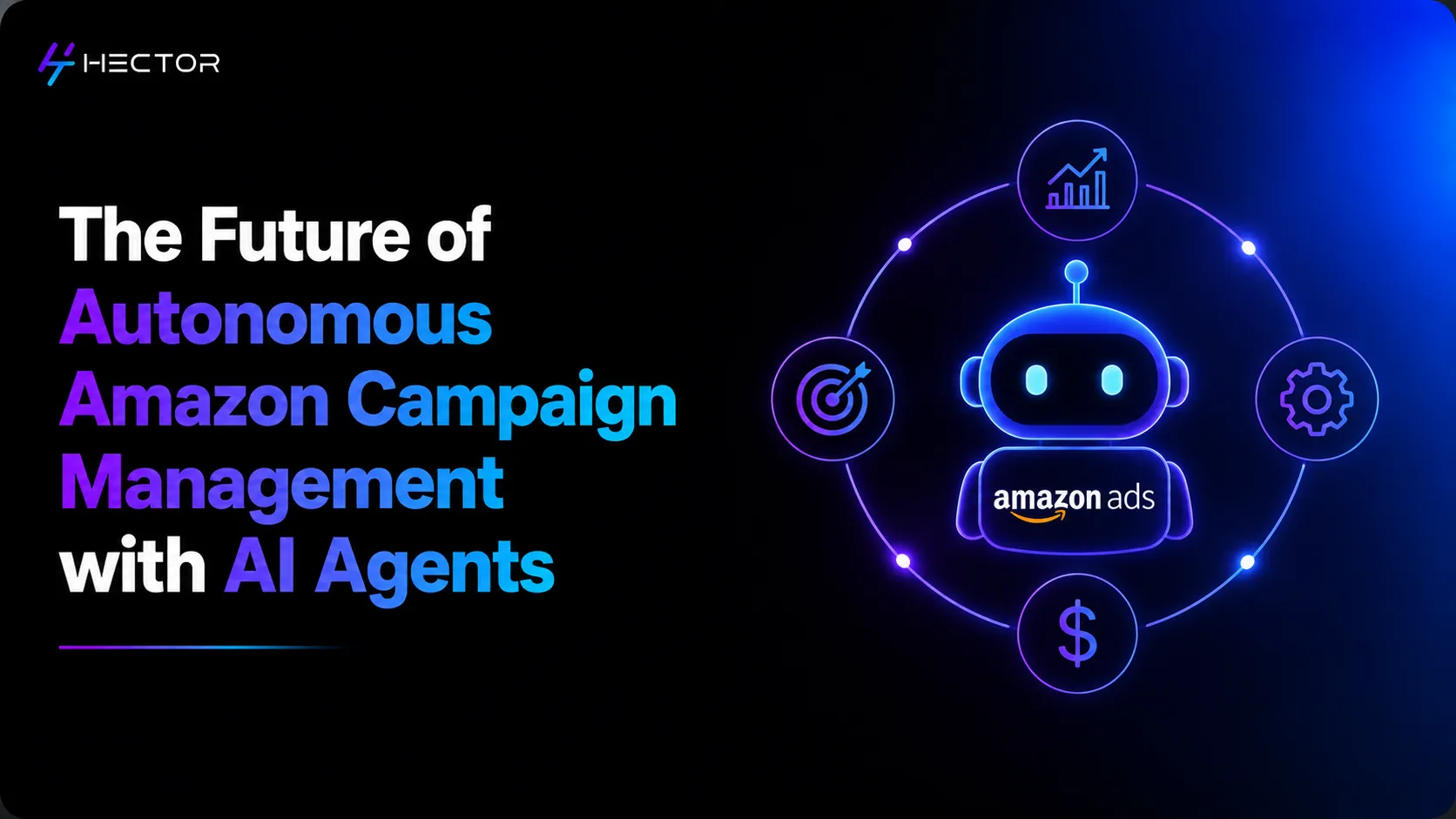The Future of Autonomous Amazon Campaign Management with AI Agents