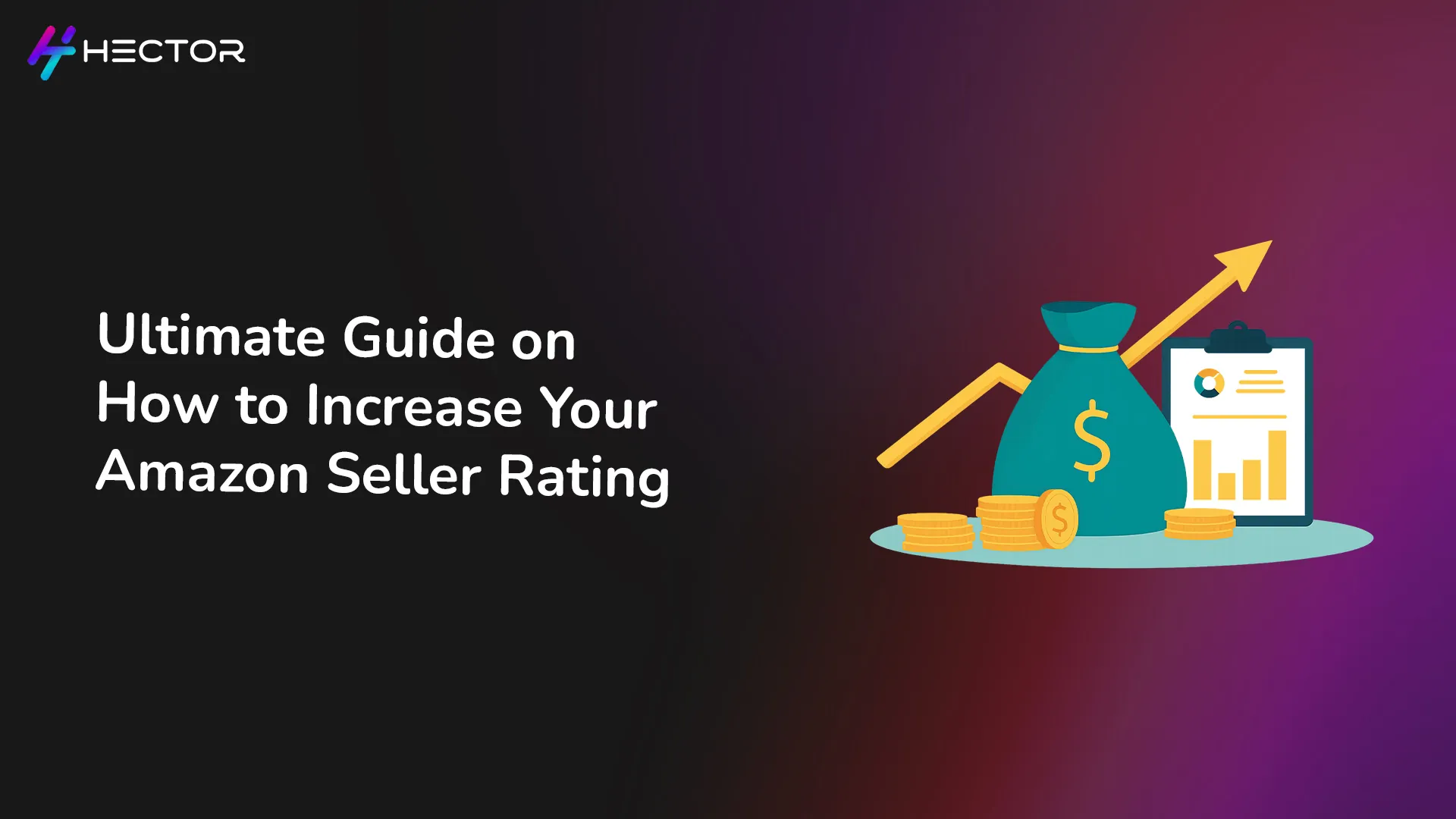 Ultimate Guide on How to Increase Your Amazon Seller Rating