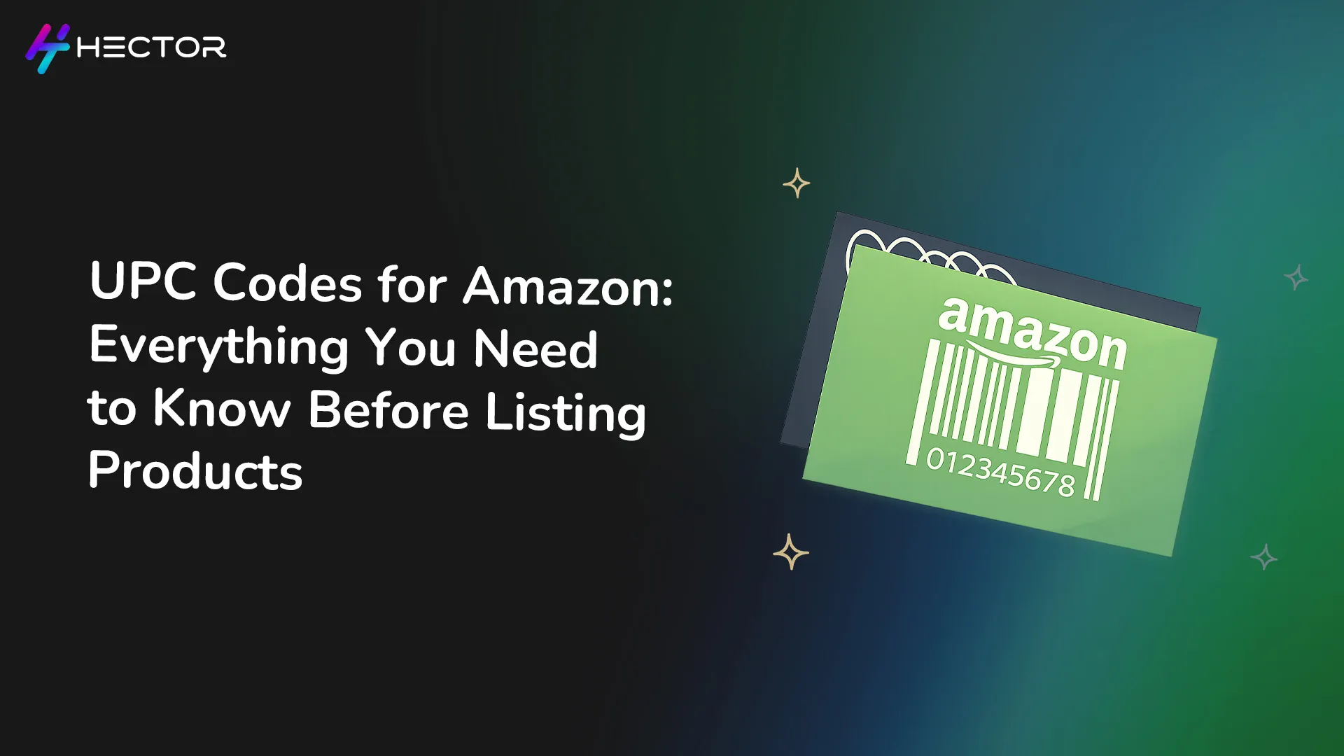 UPC Codes for Amazon: Everything You Need to Know Before Listing Products