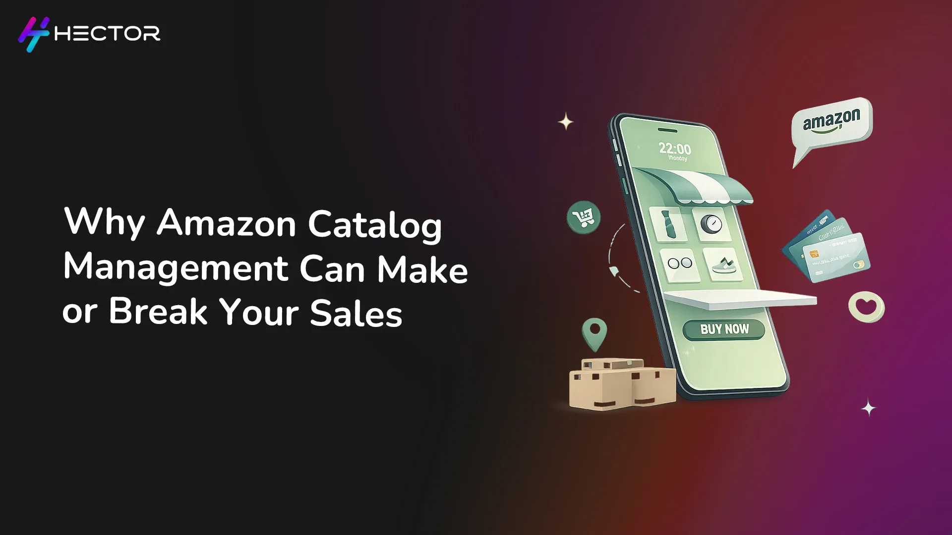Why Amazon Catalog Management Can Make or Break Your Sales